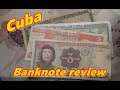 Cuba Banknote Review Featuring 2 Guevara Notes