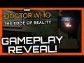 Doctor Who: The Edge of Reality (Gameplay REVEAL!) - ZakPak