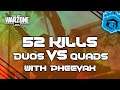 Duos vs Quads 52 Kills COD WARZONE