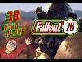 Fallout 76 Episode 38 Prepping for Vault 79