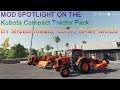 farming simulator 19 MOD SPOTLIGHT Kubota Compact Tractor Pack