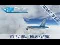 Flight Simulator | Azgharie IFR Tour | 2 : Ibiza - Milan (A32NX)