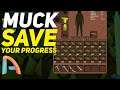 How to Save Your Game in MUCK | Muck Modded