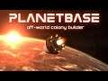 Let's Stream: Planetbase