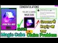 MAGIC CUBE PROBLEM SOLVED | MAGIC CUBE NOT CLAIM | MAGIC CUBE NOT SHOWING IN VAULT