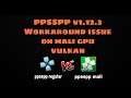 PPSSPP v1.12.3 Workaround For Mali GPU Issue (Tagalog Language)