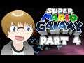 Space Junk | Super Mario Galaxy | Part 4
