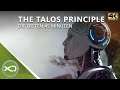 The Talos Principle - Die ersten 45 Minuten in 4K