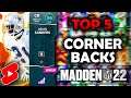 TOP 5 CORNERBACKS IN Madden 22 Ultimate Team (11/18)