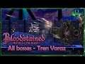 Tren voraz Boss 6: Bloodstained - Ritual of the night
