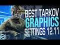 BEST GRAPHICS AND POST FX SETTINGS + GAME OPTIMIZATION - Escape from Tarkov (0.12.11)