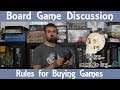 Board Game Discussion -  Rules to Buy New Games