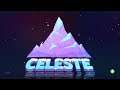 Celeste Part 1........ Let's start our way up the mountain!!!!