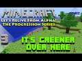Let's Relive Minecraft From Alpha! || Ep 3 - "It's Greener over Here" || Alpha 1.1.2_01