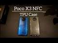Poco X3 NFC : TPU Case