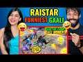 Raistar - Funny Gali 😜🤣 Moments With Raistar !! Free fire Raistar Reaction