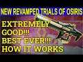 Revamped Trials Of Osiris Is Extremely Good Now! Better Than Ever-How It Works (Destiny 2 Season 15)
