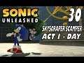 Sonic Unleashed - Act 30: Skyscraper Scamper II (Act 1 - Day)