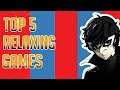 Top 5 Relaxing Games (Stress Free, Chill, Calming Video Games)