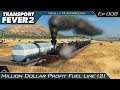 Transport Fever 2 | Million Dollar Profit Fuel Line (Part 2) | Episode #008