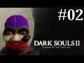 TUTTO FIRST TRY - Dark Souls 2 - #02 [10/07/19]