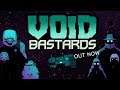 Void Bastards - Launch trailer (New FPS Rogue-like)