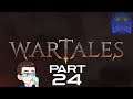 Wartales Early Access Gameplay Part 24