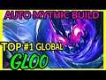 AUTO MYTHIC GLOO BEST BUILD | GLOO GAMEPLAY | GLOO TOP GLOBAL | MOBILE LEGENDS BANG BANG