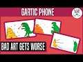 Bad Arts Get WORSE | Gartic Phone
