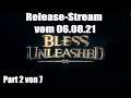 Bless Unleashed (deutsch) Stream vom 06.08.21 Part 2 von 7