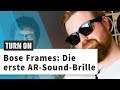 Bose Frames: Sonnenbrille meets Kopfhörer