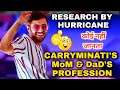 Carryminati's Mom & Dad's Profession ⚡ Huge Research By Hurricane ‼️ #carryminati