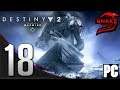Destiny 2: WARMIND | CZ | #18 | 1080p 60FPS | PC | CZ Let's Play