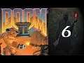 Doom II - 06 Through the Cities