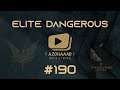 Elite Dangerous #FR [L'azgharie - Ep.190] - Nouveau voyage