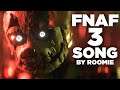 FNAF 3 Song Animated (Five Nights Only by Roomie)