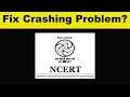 How To Fix NCERT Books App Keeps Crashing Problem Android & Ios - NCERT Books App Crash Issue
