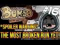 [MAJOR SPOILERS] Bum-bo #16 - The Most Broken Run Yet!