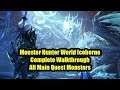 Monster Hunter World Iceborne Full Walkthrough | All Main Boss Fights / Ending