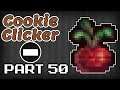 Planting Ahead - Cookie Clicker [Part 50]