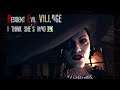 Resident Evil 8 [VILLAGE] - EPISODE 7 - I think she's mad