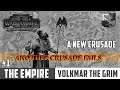 THE THIRD CRUSADE FAILED! -  Total War: Warhammer 2 - The Empire Legendary Campaign -  Episode 1