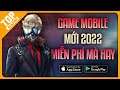 Tổng Hợp Game Mobile Miễn Phí & MULTIPLAYER Mới Ra Mắt 2021 | Android – IOS