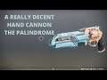 Weapons You should Look Out For: The Palindrome | Destiny 2 Season Of The Lost