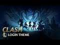 Clash | Theme Song - League of Legends