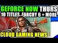 Cloud Gaming News - GeForce NOW Gets Farcry 6 & Riders Republic, 10 New Games This Week