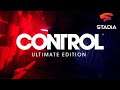 Control Ultimate Edition - Stadia Gameplay