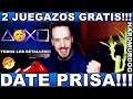 ¡¡¡CORRE 2 JUEGAZOS GRATIS PS4/PC!!!