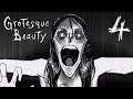 Grotesque Beauty - TRUE ENDING, Manly Let's Play [ 4 ]