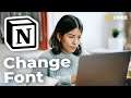 How to Change the Font in Notion